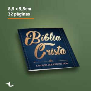 Bíblinha Cristã para Evangelização  •  Azul Jeans Capa no papel couche laminado brilho e miolo em papel alta alvura Biblinha de Bolso tamanho 8,5x9,5cm Capa Colorida com Miolo Preto e Branco Brilho na capa Grampeado Material com 32 páginas de miolo para reflexão